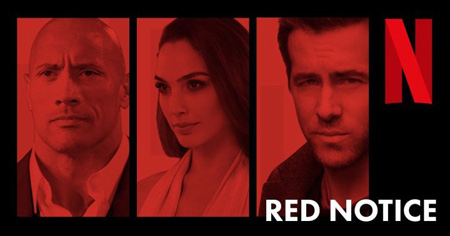 Dwayne Johnson, Gal Gadot and Ryan Reynolds on the Netflix promotional poster of Red Notice.